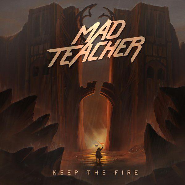 Portada de Sencillo/EP "Keep The Fire", de Mad Teacher
