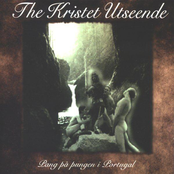 Capa do Álbum "Pang På Pungen I Portugal", de Kristet Utseende