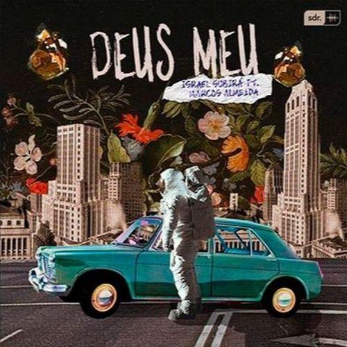 Portada de Sencillo/EP "Deus Meu", de Israel Subirá