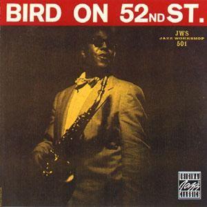 Portada de Álbum "Bird On 52nd St.", de Charlie Parker