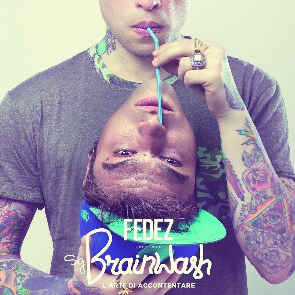 Capa do Álbum "Sig. Brainwash: L'Arte di Accontentare", de Fedez