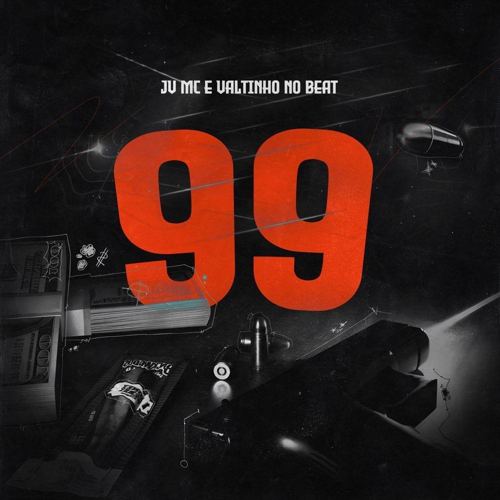Capa do Single/EP "99 (part. Valtinho No Beat)", de JV MC