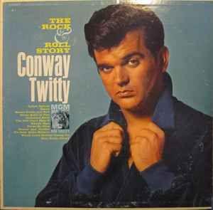 Capa do álbum "The Rock & Roll Story", de Conway Twitty