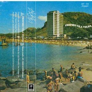Capa do Single/EP "Prefiro Vila Velha", de Maré Tardia