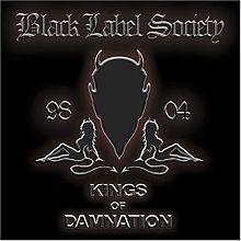 Portada de Álbum "Kings of Damnation 98-04", de Black Label Society