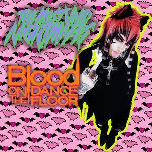 Portada de Sencillo/EP "Blood on the Dance Floor - EP", de The Most Vivid Nightmares