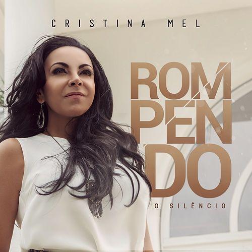 Portada de Álbum "Rompendo o Silêncio", de Cristina Mel
