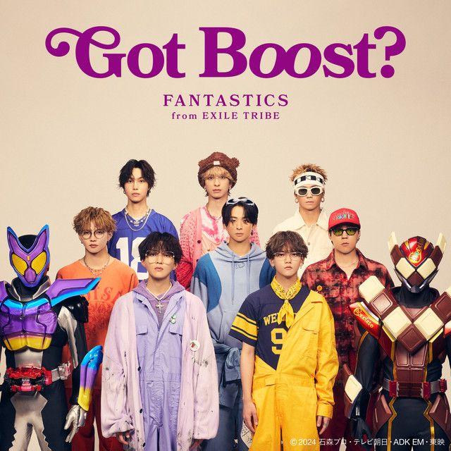 Portada de Sencillo/EP "Got Boost?", de Fantastics From Exile Tribe