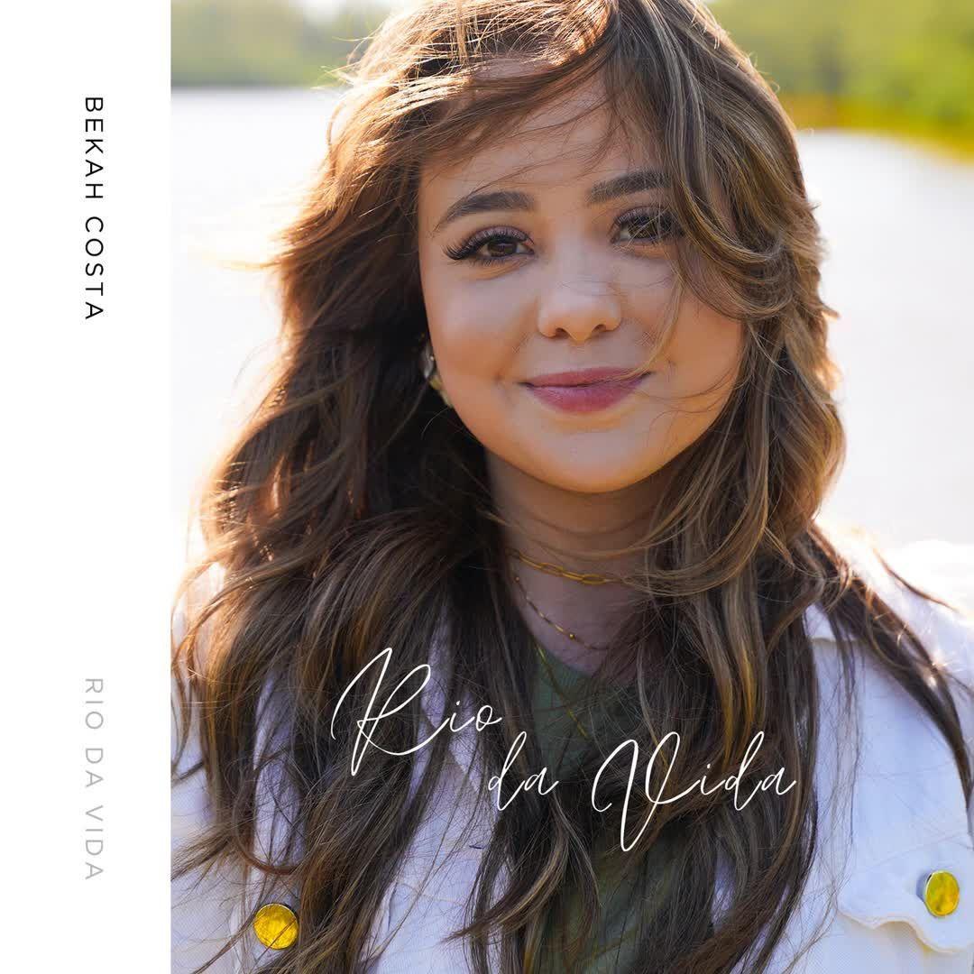 Capa do álbum "Rio da Vida", de Bekah Costa