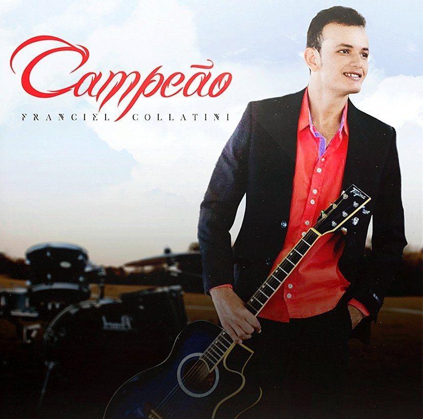 Portada de Álbum "Campeão", de Franciel Collatini