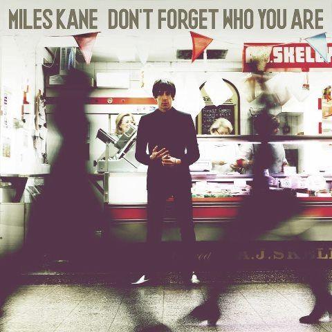 Portada de Álbum "Don't Forget Who You Are", de Miles Kane