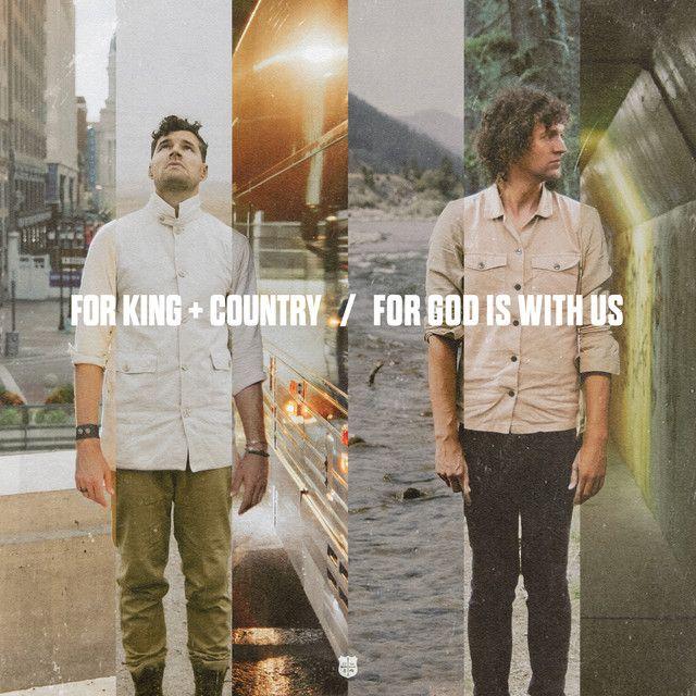 Portada de Sencillo/EP "For God Is With Us", de for KING & COUNTRY