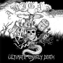 Capa do Álbum "Ultimate Unholy Death", de Abigail