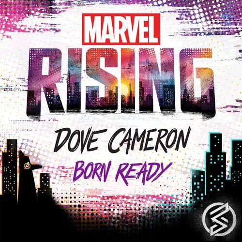 Capa do Single/EP "Born Ready (From "Marvel Rising")", de Dove Cameron