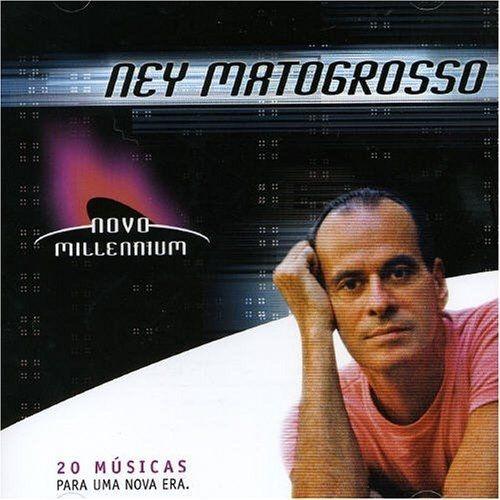 Capa do Álbum "Novo Millennium: Ney Matogrosso", de Ney Matogrosso