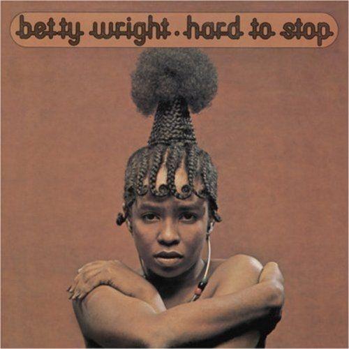 Portada del álbum "Hard To Stop", de Betty Wright