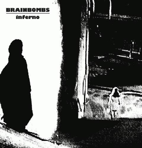 Capa do Álbum "Inferno", de Brainbombs