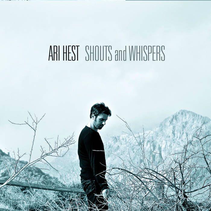 Capa do Álbum "Shouts And Whispers", de Ari Hest