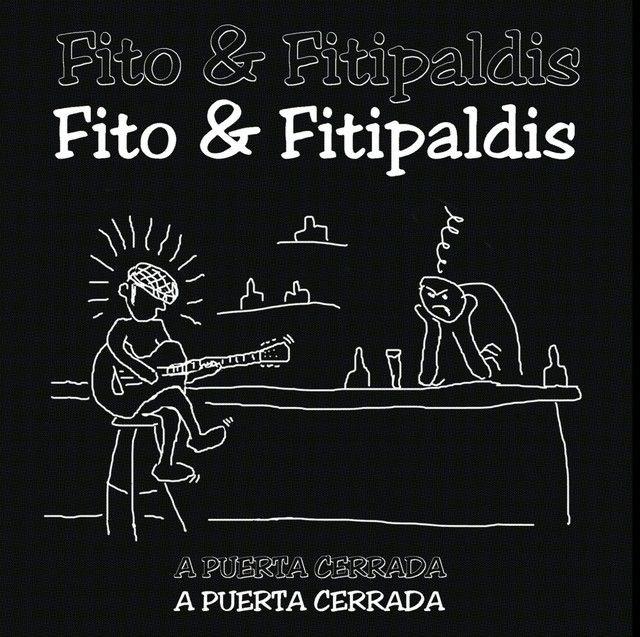 Portada de Álbum "A Puerta Cerrada", de Fito & Fitipaldis