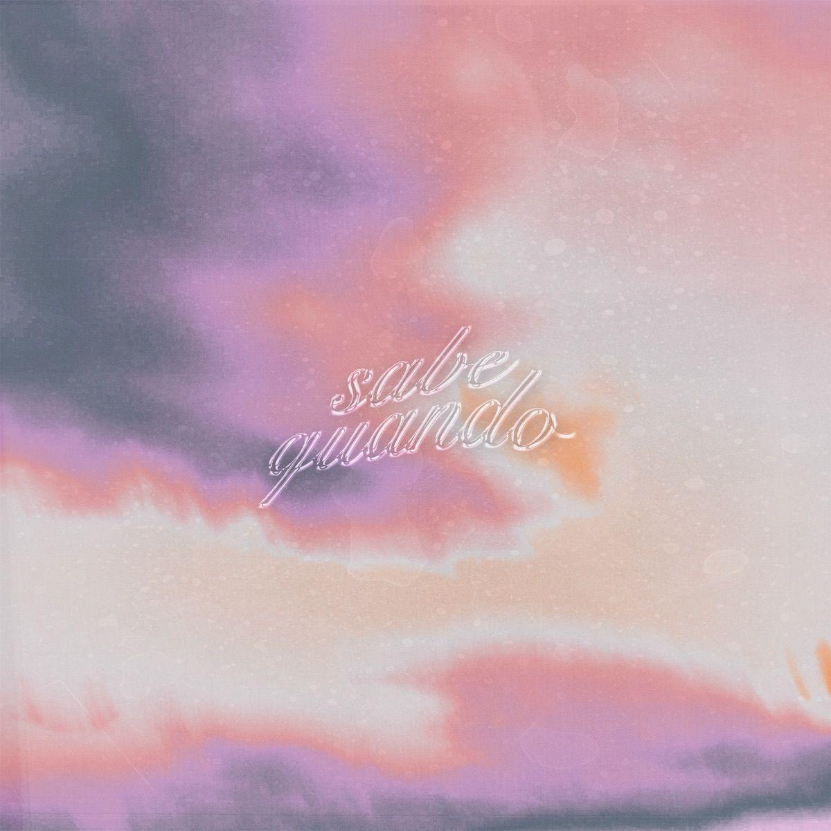 Portada de Sencillo/EP "Sabe Quando (part. Léo Quintella)", de garotamilena