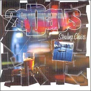 Capa do Álbum "Stealing Chairs", de 28 Days