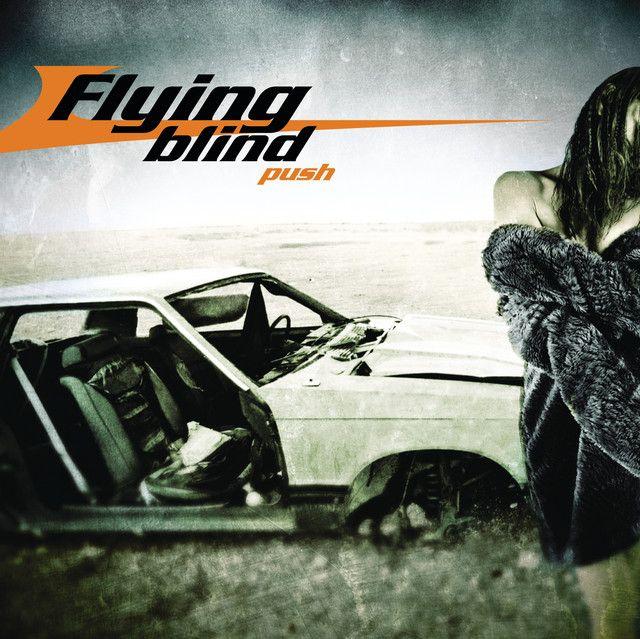 Capa do álbum "Push", de Flying Blind