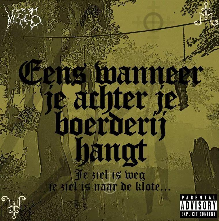 Portada de Sencillo/EP "Eens Wanneer Je Achter Je Boerderij Hangt", de Verrotte Ziel