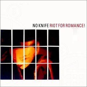 Capa do Álbum "Riot For Romance!", de No Knife