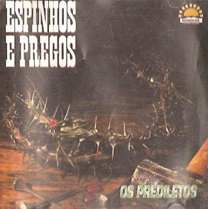 Portada de Álbum "Espinhos e Pregos", de Os Prediletos