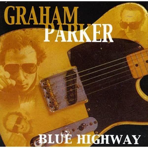 Capa do Álbum "Blue Highway", de Graham Parker