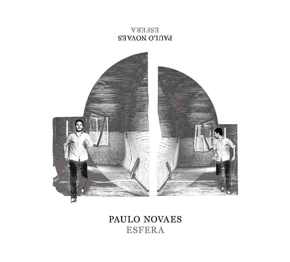 Album cover of "Esfera" by Paulo Novaes