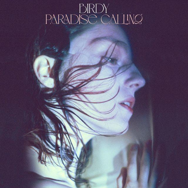 Portada del álbum "Paradise Calling", de Birdy