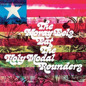 Portada de Álbum "The Moray Eels Eat The Holy Modal Rounders", de Holy Modal Rounders