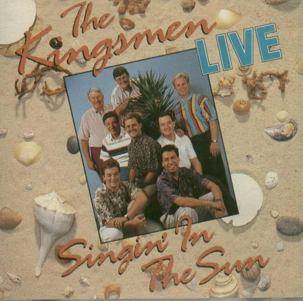 Capa do Álbum "Singin in The Sun / Live", de The Kingsmen
