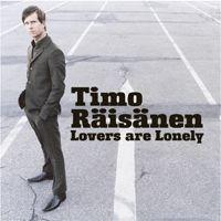 Portada de Álbum "Lovers Are Lonely", de Timo Raisanen