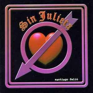 Portada de Álbum "Sin Julieta", de Santiago Feliu