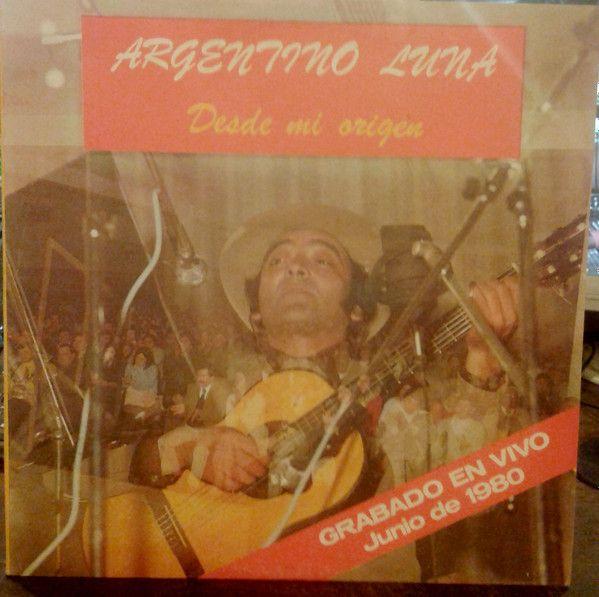 Portada de Álbum "Desde Mi Origen. Grabado En Vivo Junio 1980", de Argentino Luna