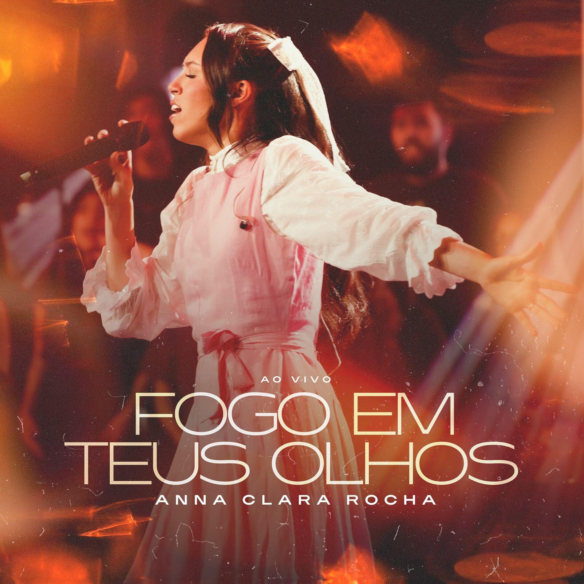 Portada de Sencillo/EP "Fogo Em Teus Olhos ", de Anna Clara Rocha