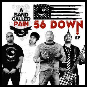 Portada de Álbum "56 Down", de A Band Called Pain