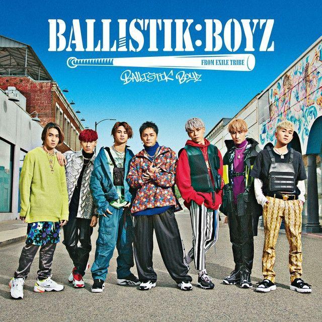 Portada de Álbum "Ballistik Boyz", de BALLISTIK BOYZ from EXILE TRIBE
