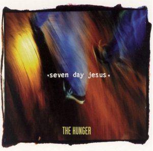 Portada de Álbum "The Hunger", de Seven Day Jesus