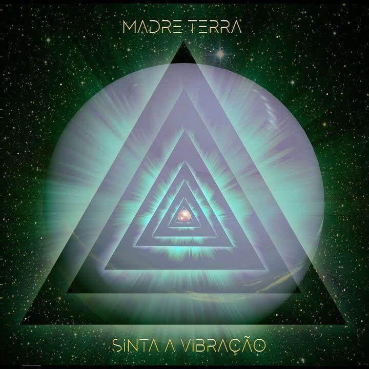 Capa do Álbum "Sinta a Vibração", de Madre Terra