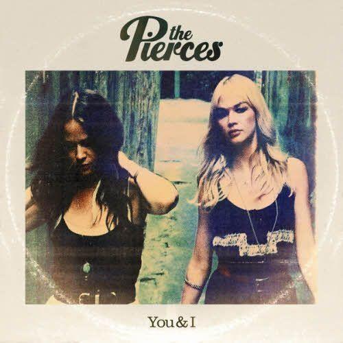 Portada de Álbum "You & I", de The Pierces