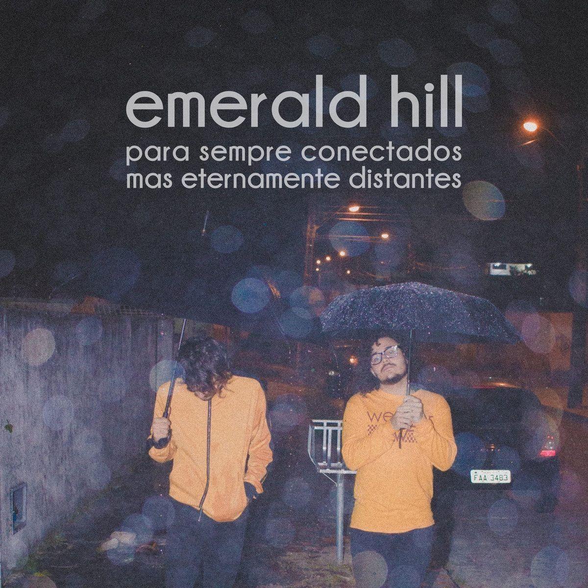 Capa do Álbum "Para Sempre Conectados, Mas Eternamente Distantes", de Emerald Hill