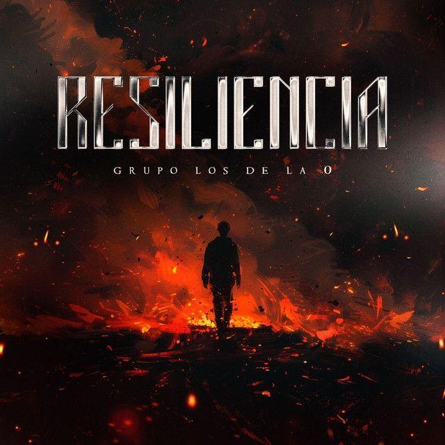 Portada de Álbum "Resiliencia", de Grupo Los de La O
