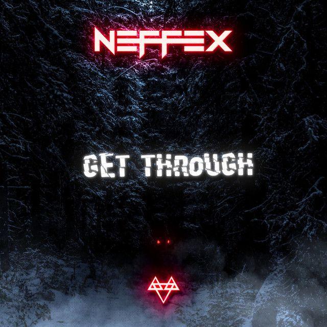 Portada de Álbum "Get Though", de NEFFEX
