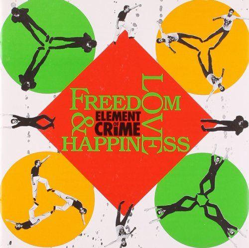 Portada de Álbum "Freedom, Love & Happiness", de Element Of Crime