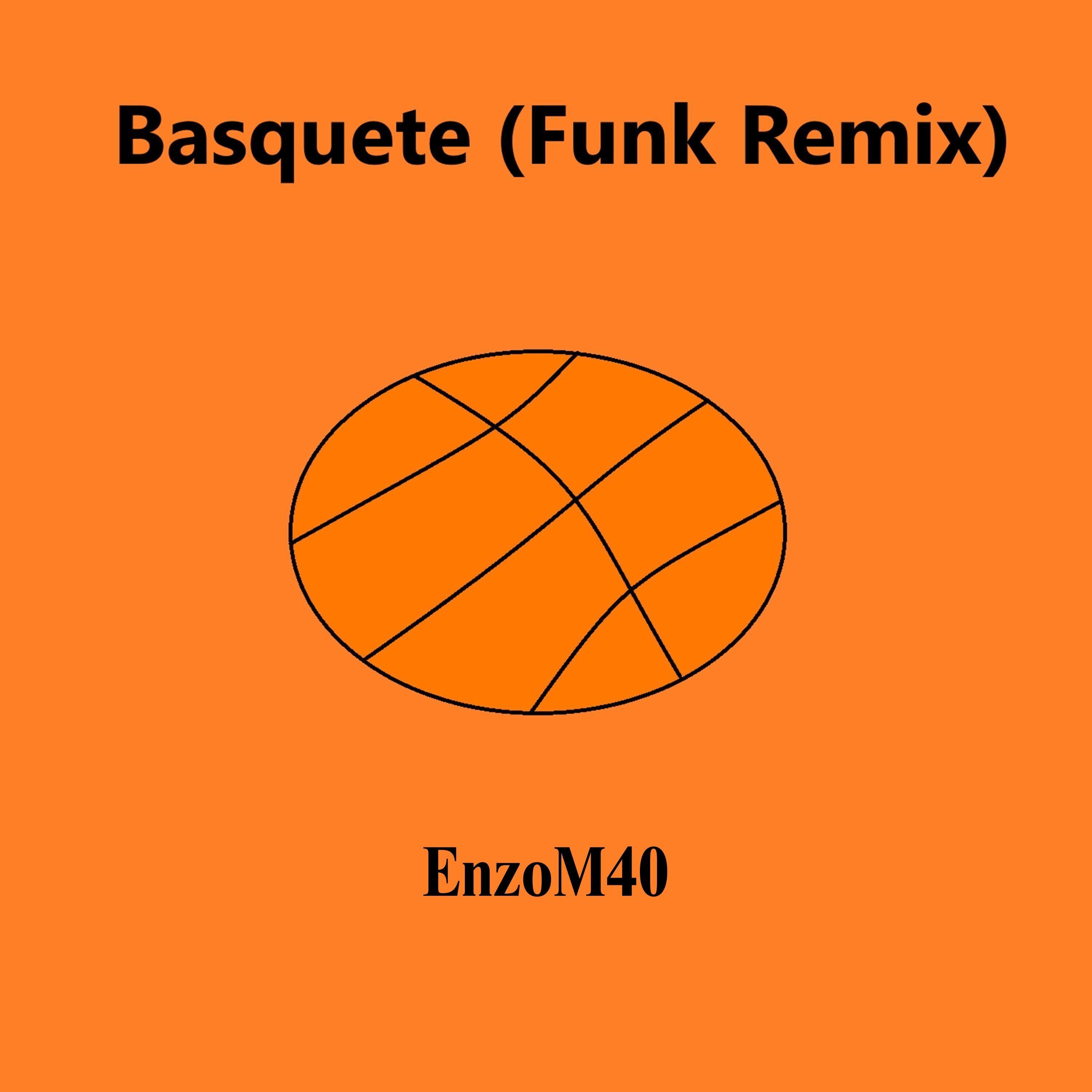 Album cover of "Basquete (Funk Remix)" by Enzo