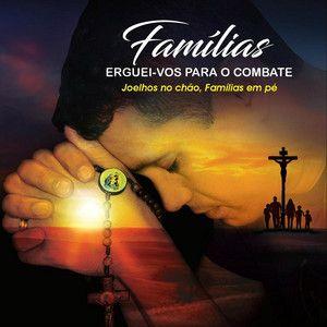Portada de Álbum "Famílias Erguei-vos Para o Combate", de Canção Nova
