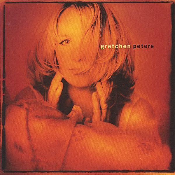 Capa do Álbum "Gretchen Peters (2000)", de Gretchen Peters